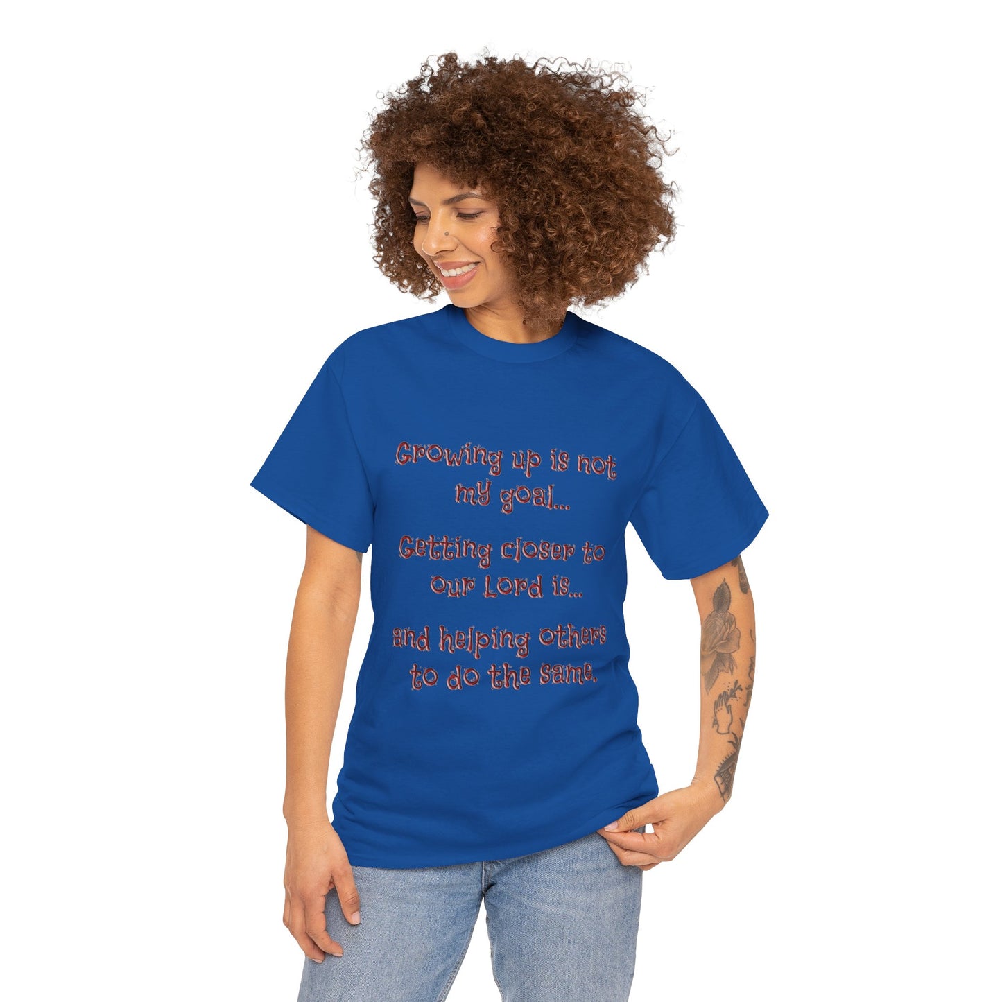 Faith Inspired T-Shirt - My Goal Is not to grow up!