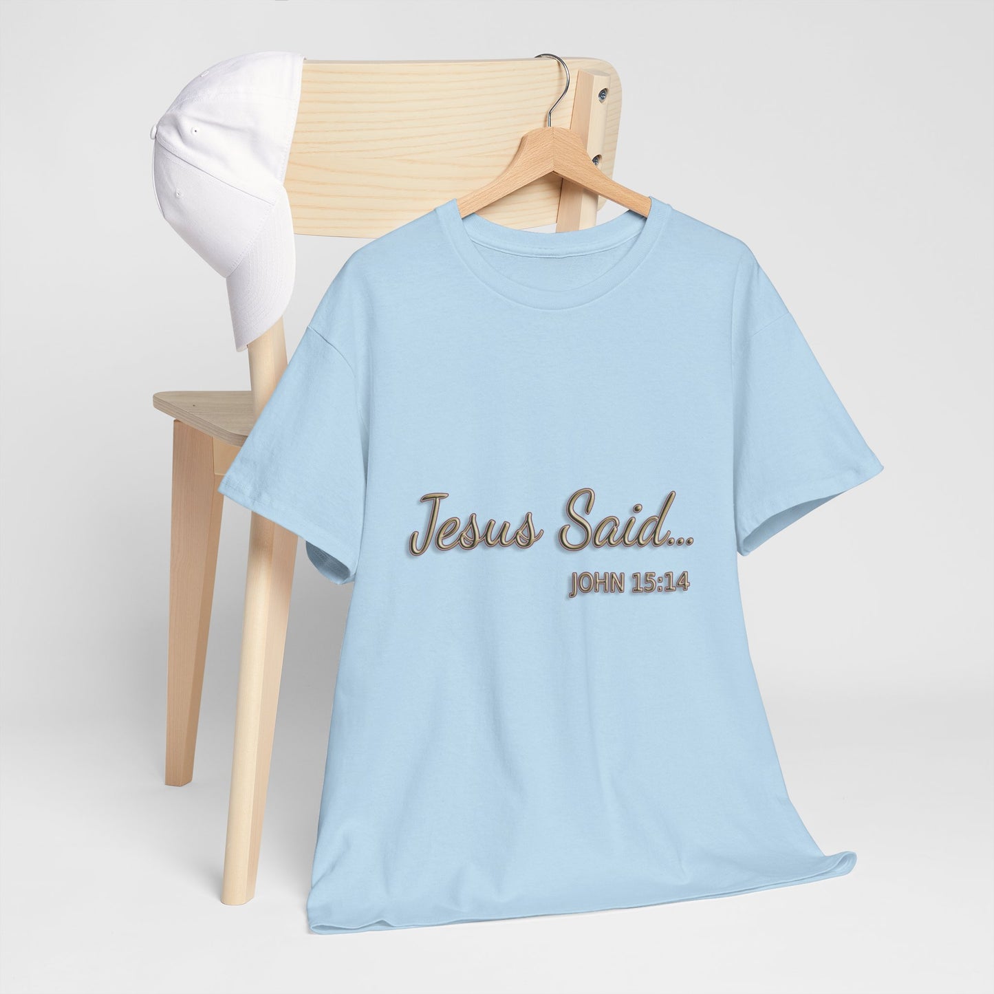 Faith Inspired T-Shirt - My Friend Is Jesus if I Follow His Commands