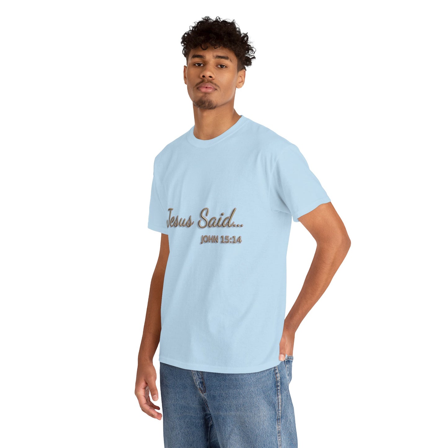 Faith Inspired T-Shirt - My Friend Is Jesus if I Follow His Commands