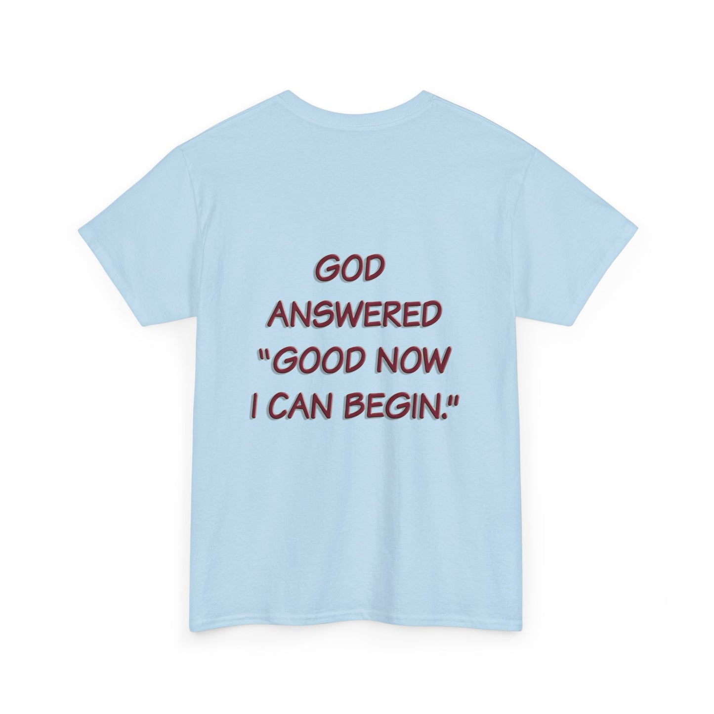 Faith Quote Unisex Tee - I'm Done, God Faith T-Shirt