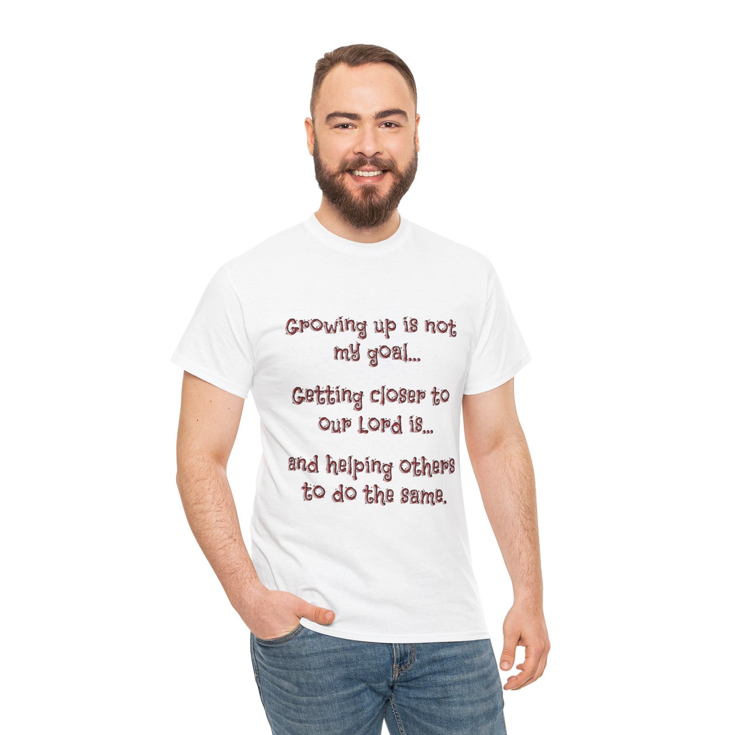 Faith Inspired T-Shirt - My Goal Is not to grow up!
