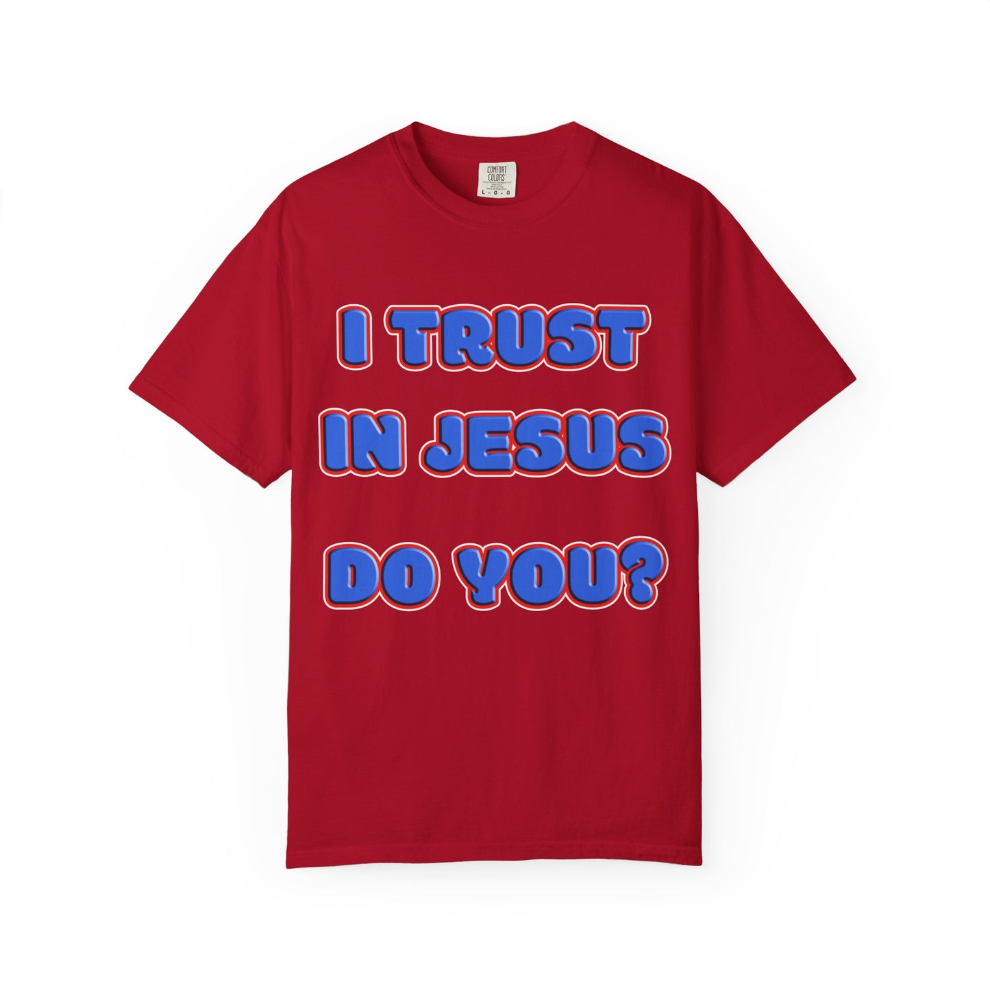 Jesus Trust Christian T-Shirt | Faith-Inspired Comfort Colors Apparel | Spiritual Encouragement Wear