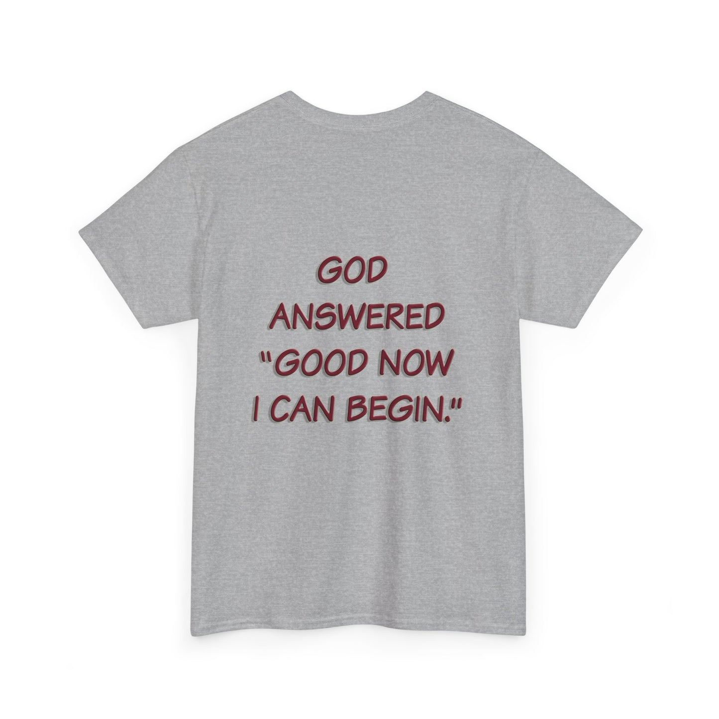 Faith Quote Unisex Tee - I'm Done, God Faith T-Shirt