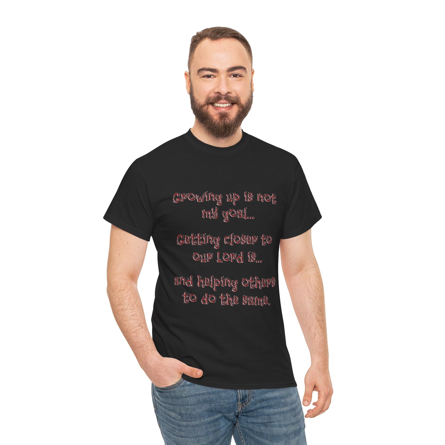 Faith Inspired T-Shirt - My Goal Is not to grow up!