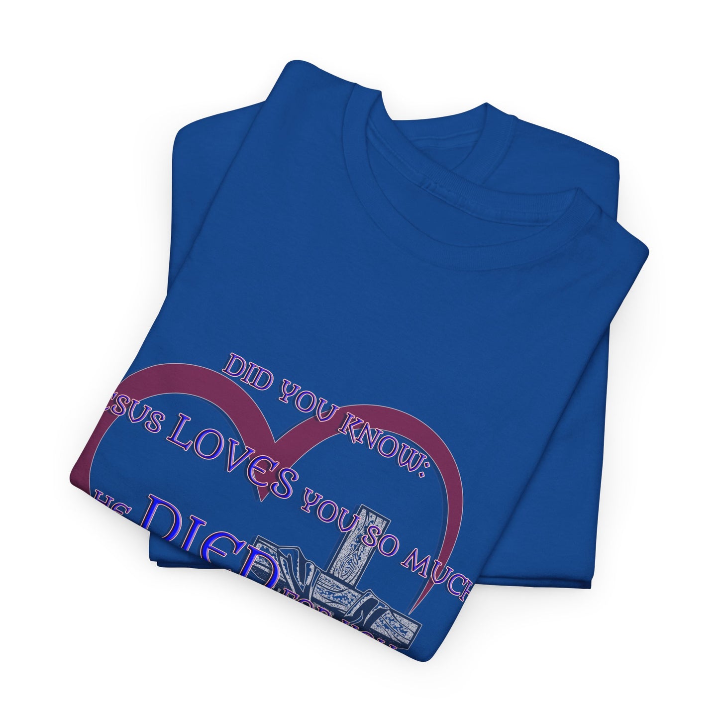 Jesus Loves you _ Religious T-Shirt, Faith Inspired Gift, Spiritual Apparel, Church Wear