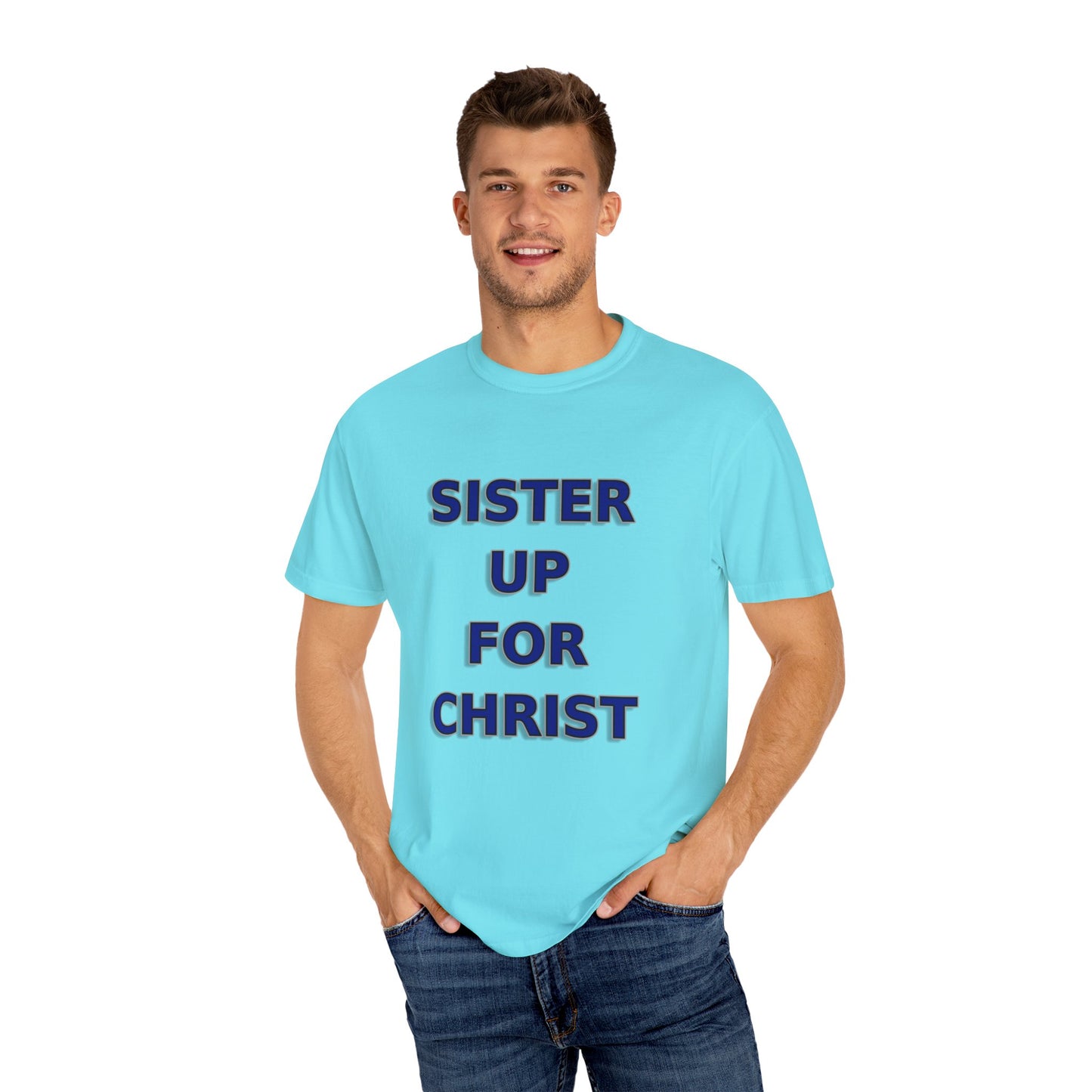 Sister Up for Christ - Women's Christian Unity Shirt