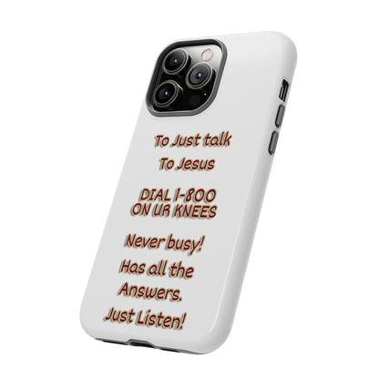 Dial Jesus Anytime | Christian Phone Case