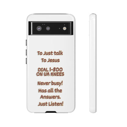 Dial Jesus Anytime | Christian Phone Case