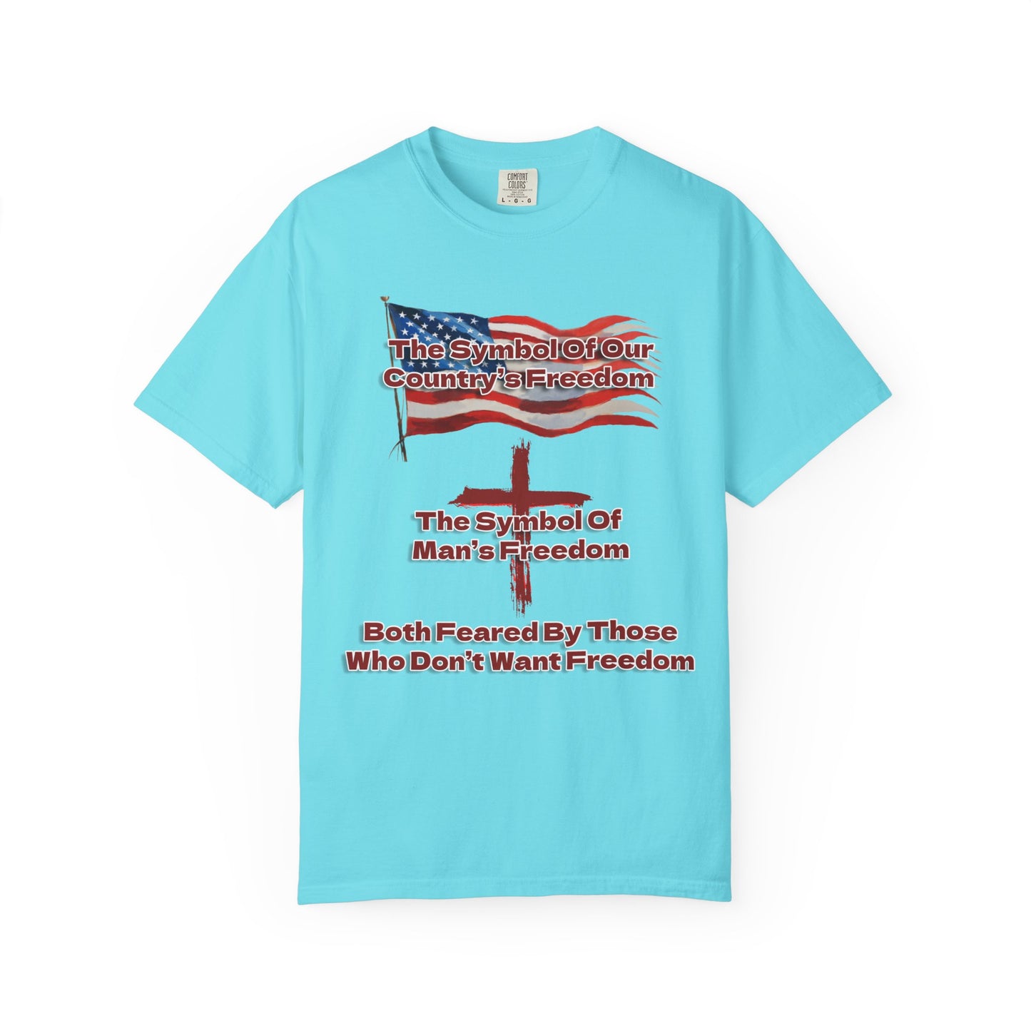 Our Freedom Makers Christian T-Shirt | Faith-Inspired Comfort Colors Apparel | Patriotic Spiritual Wear