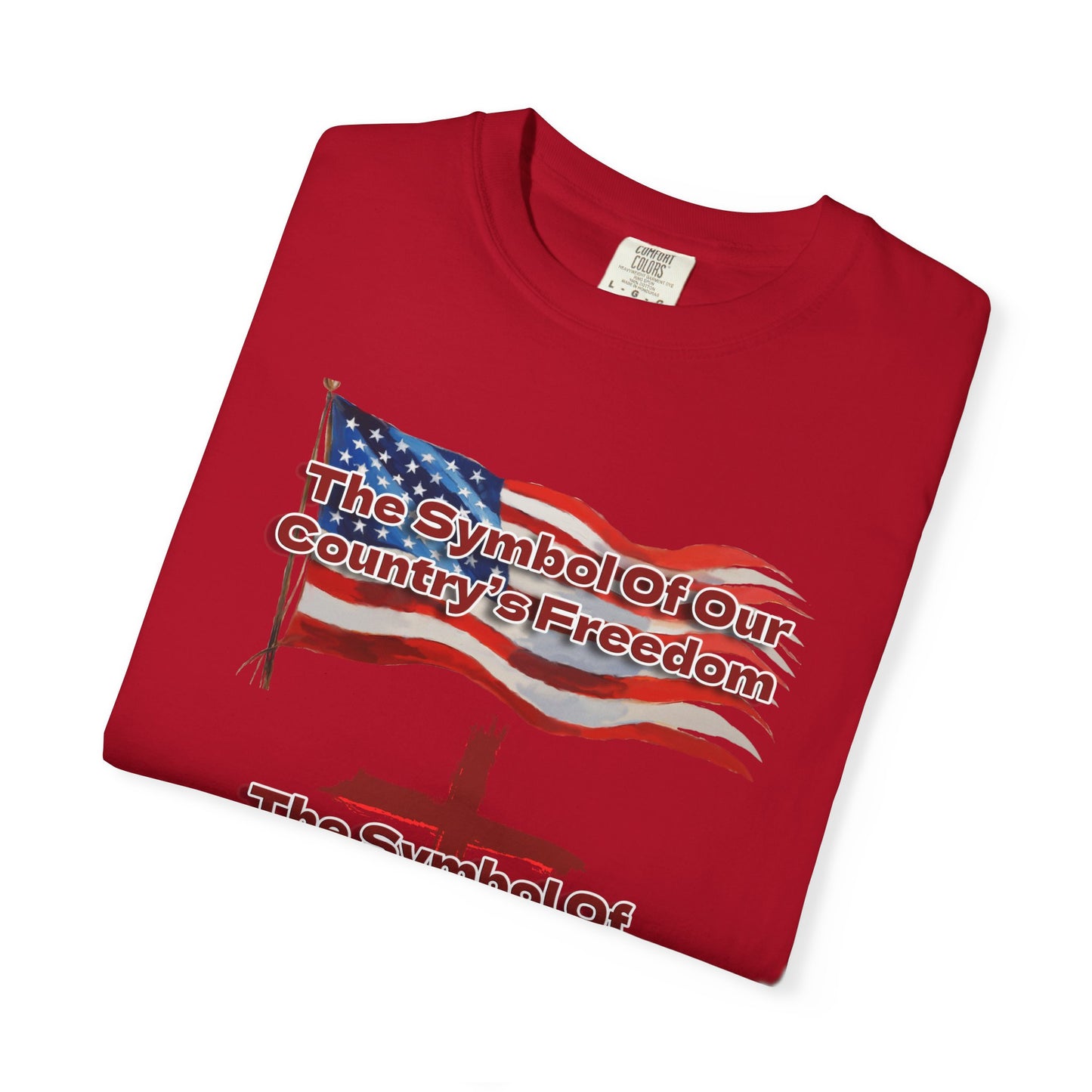 Our Freedom Makers Christian T-Shirt | Faith-Inspired Comfort Colors Apparel | Patriotic Spiritual Wear