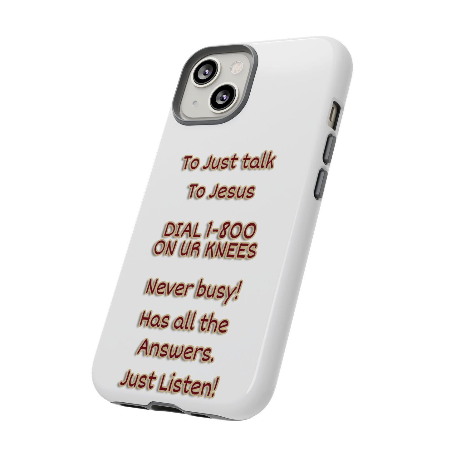 Dial Jesus Anytime | Christian Phone Case