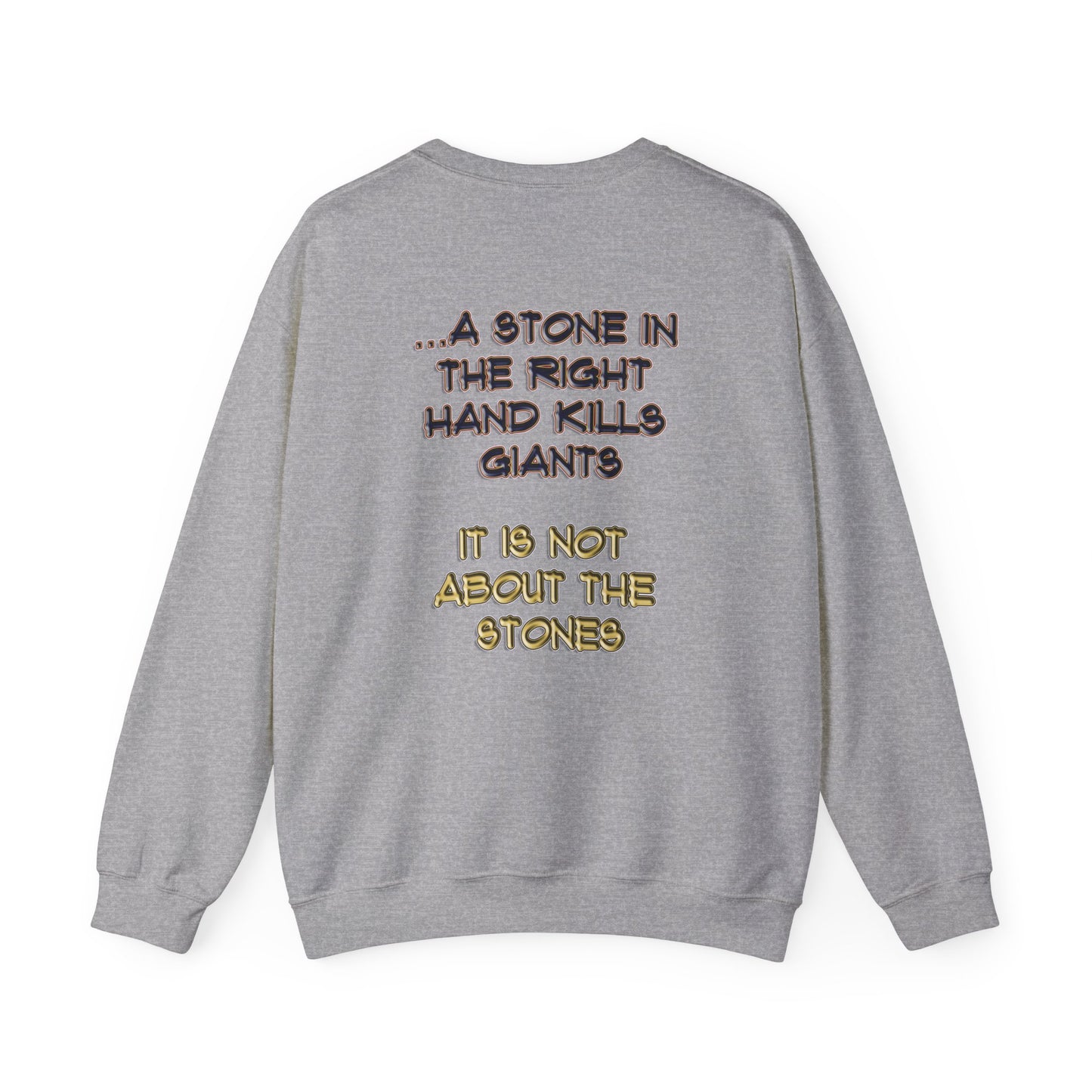 A Stone In The Right Hand Kills Giants Christian Sweatshirt - David and Goliath Faith Apparel - Biblical Wisdom Crewneck