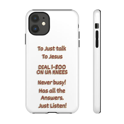 Dial Jesus Anytime | Christian Phone Case