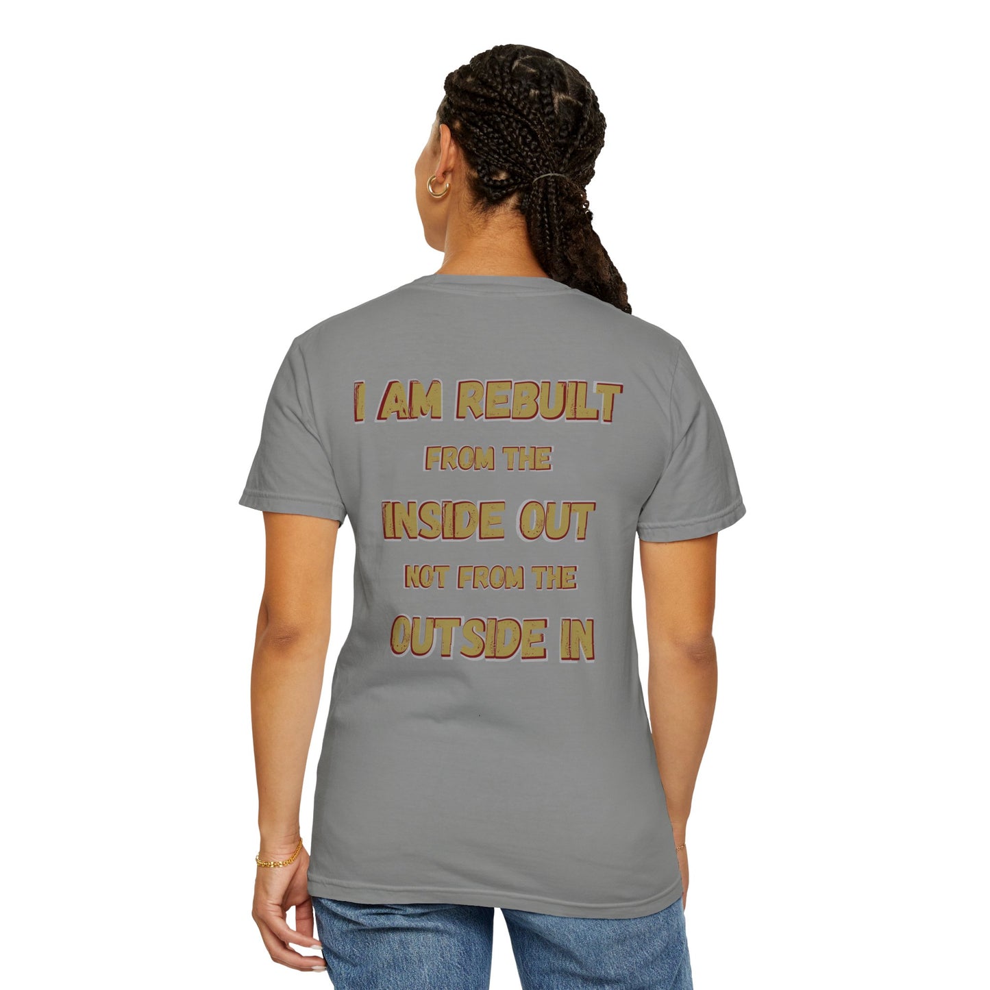 I Am Rebuilt - Faith Transformation Tee
