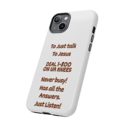 Dial Jesus Anytime | Christian Phone Case