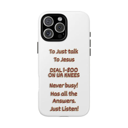 Dial Jesus Anytime | Christian Phone Case