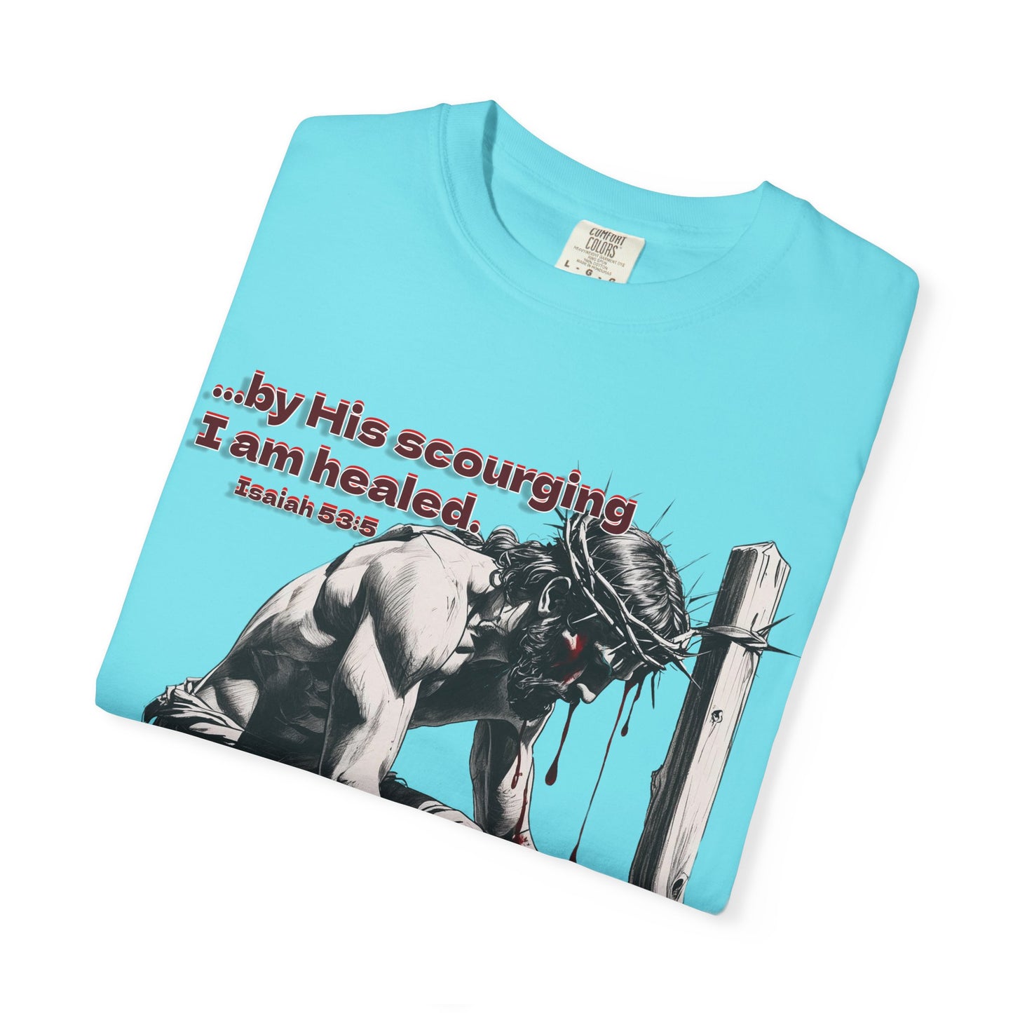 By His Strips Christian T-Shirt | Faith-Inspired Comfort Colors Apparel | Healing Message