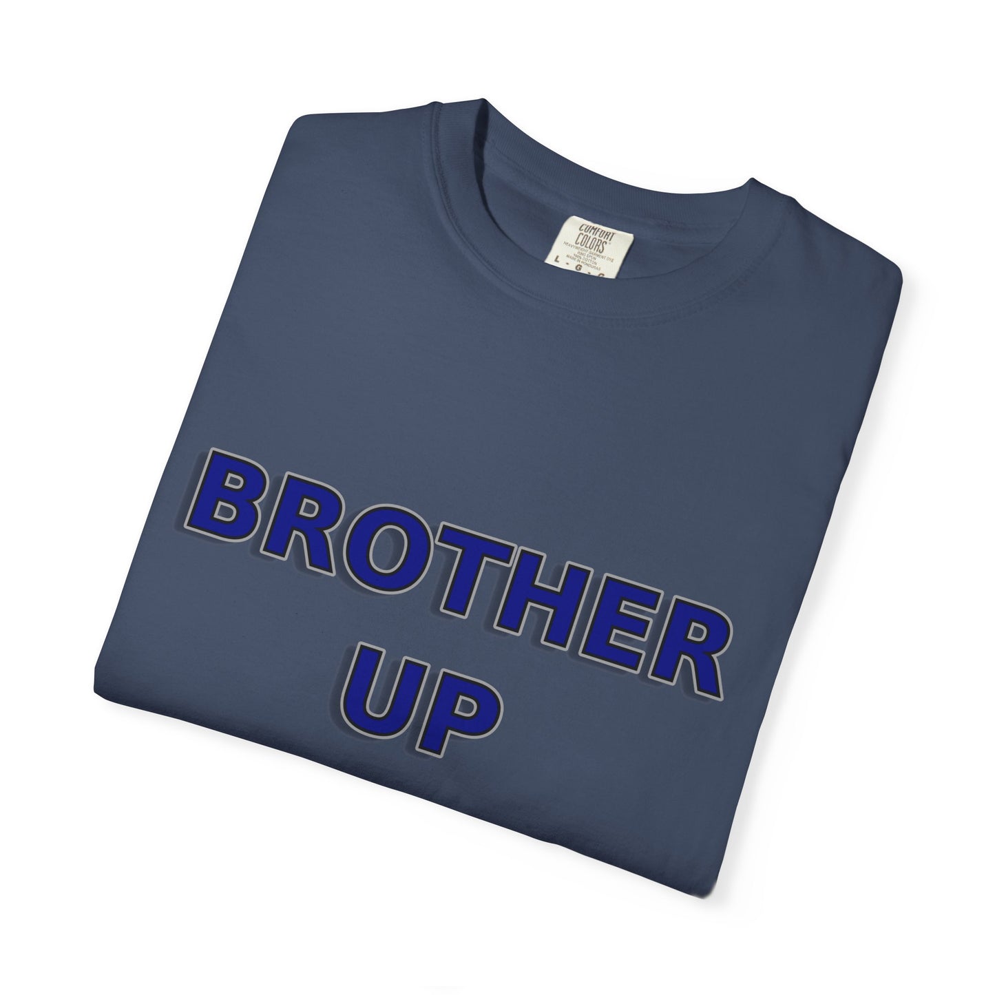 Brother Up for Christ - Christian Unity T-Shirt