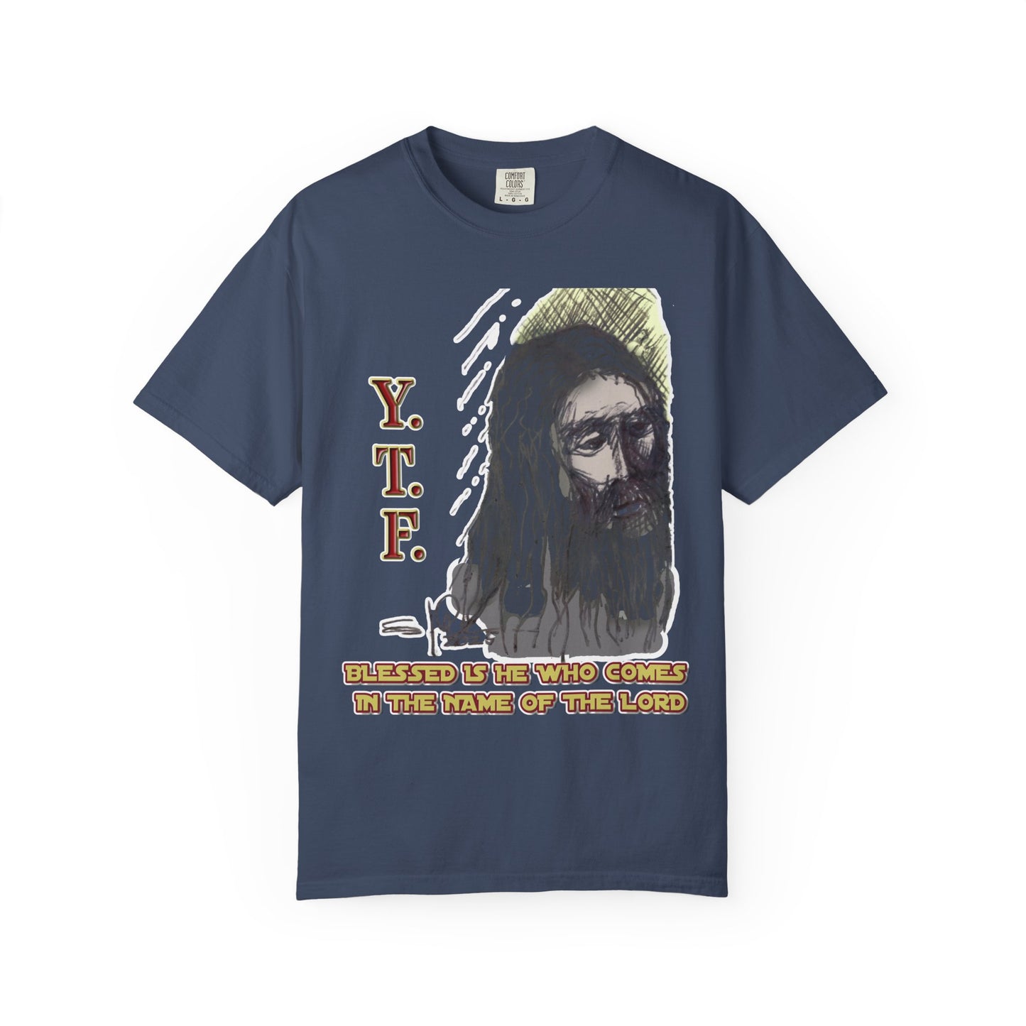 Jesus Christ Yesterday Today Forever - Y.T.F. Faith Tee