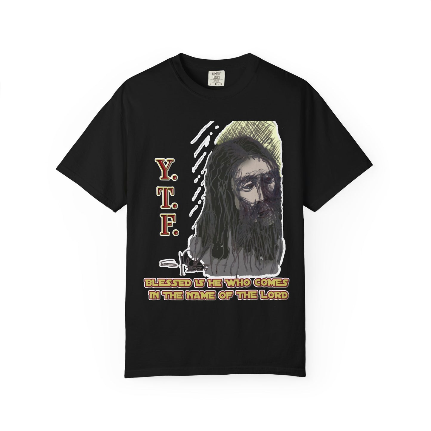 Jesus Christ Yesterday Today Forever - Y.T.F. Faith Tee