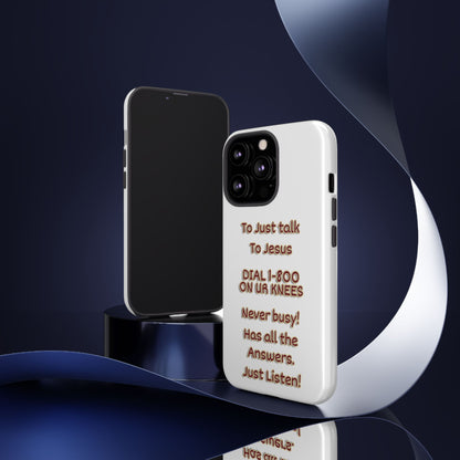 Dial Jesus Anytime | Christian Phone Case