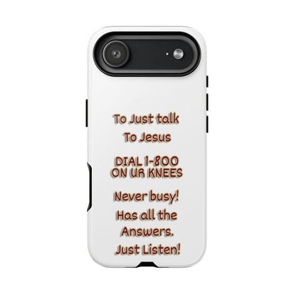Dial Jesus Anytime | Christian Phone Case