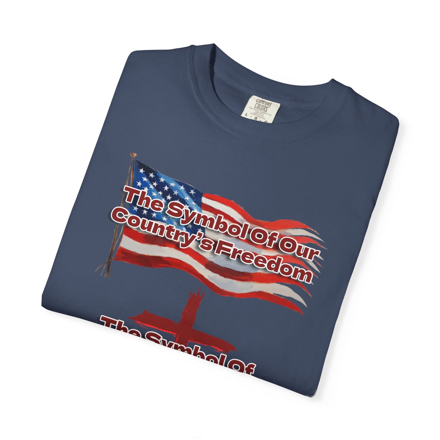Our Freedom Makers Christian T-Shirt | Faith-Inspired Comfort Colors Apparel | Patriotic Spiritual Wear