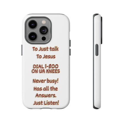 Dial Jesus Anytime | Christian Phone Case