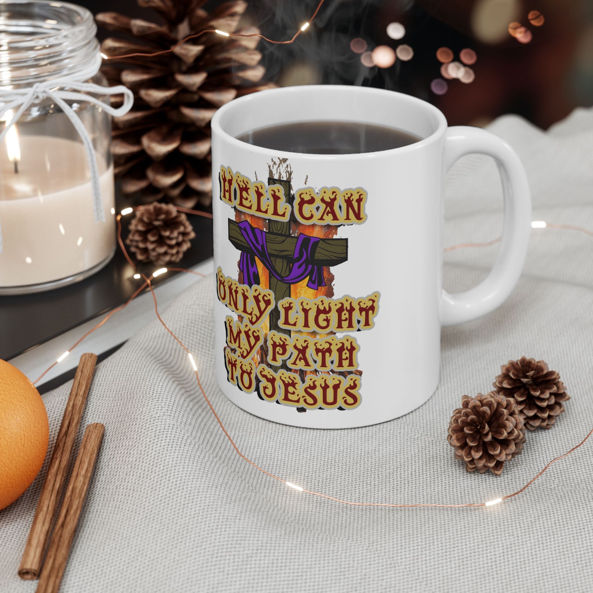 Hell Can't Stop Me - mug –  Nehemiah 9:19 - Faith Over Fire Christian Drinkware