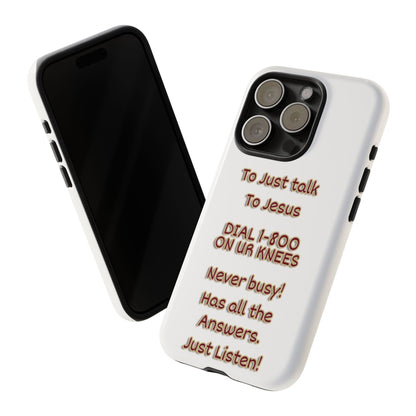 Dial Jesus Anytime | Christian Phone Case