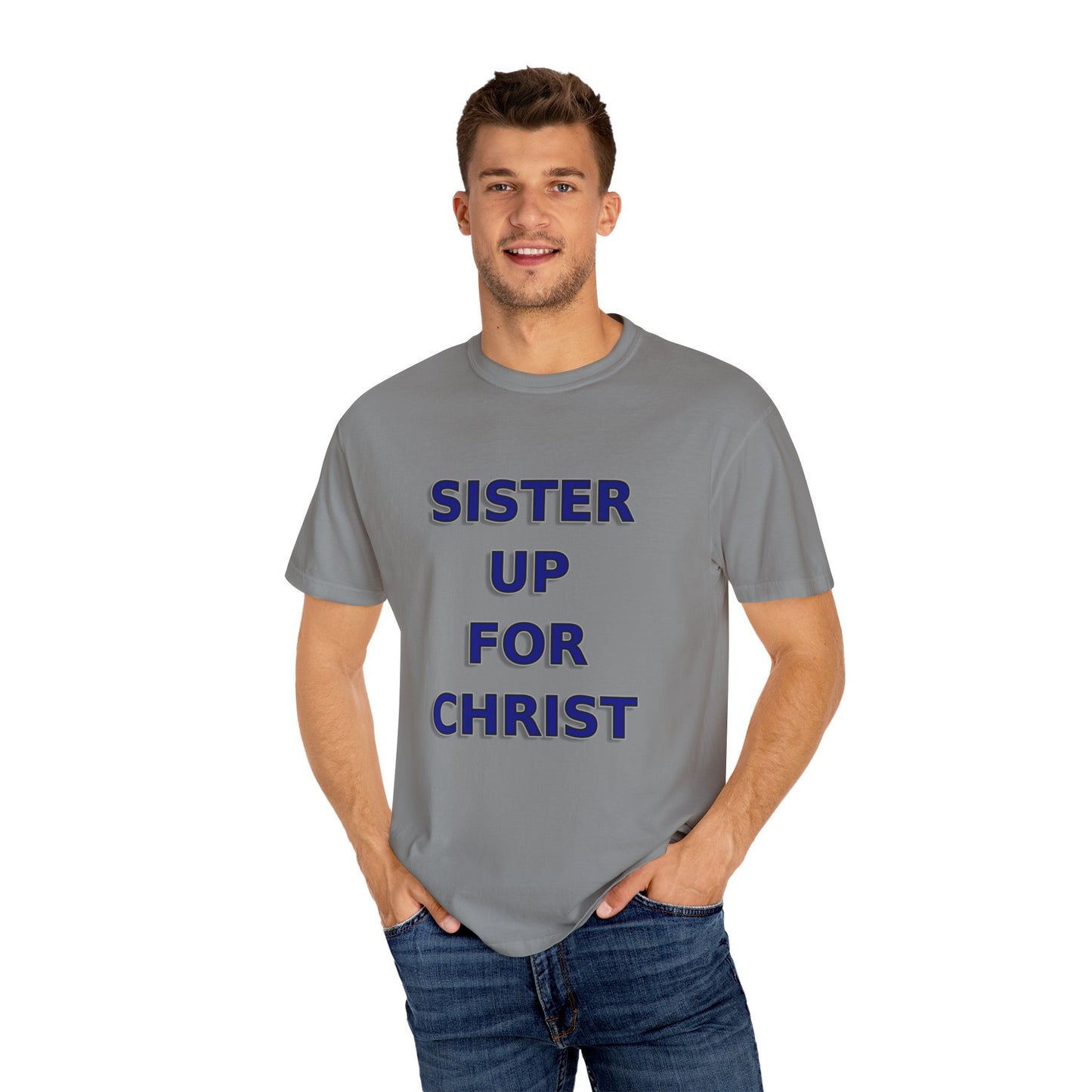 Sister Up for Christ - Women's Christian Unity Shirt