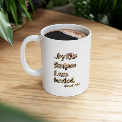 By His Stripes | Christian Mug | Isaiah 53:5