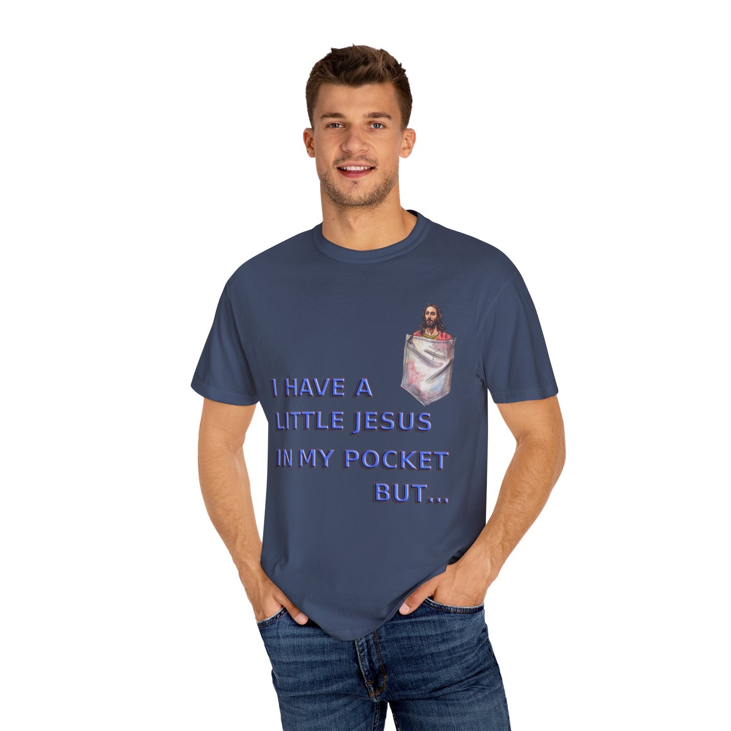 Have A Little Jesus In My Pocket Christian T-Shirt - Faith Reminder Apparel - Inspirational Jesus Tee**
