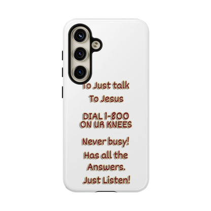 Dial Jesus Anytime | Christian Phone Case