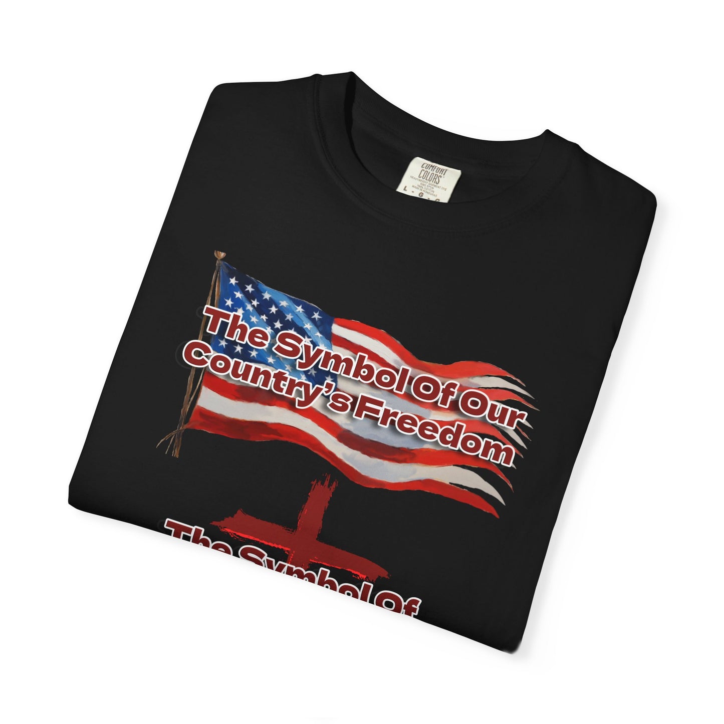 Our Freedom Makers Christian T-Shirt | Faith-Inspired Comfort Colors Apparel | Patriotic Spiritual Wear