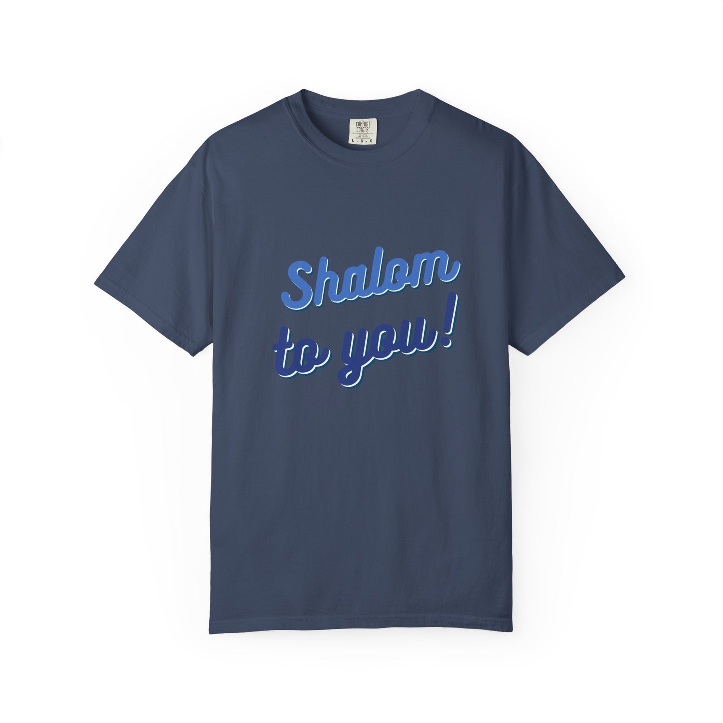 Shalom to You - Hebrew Blessing Tee