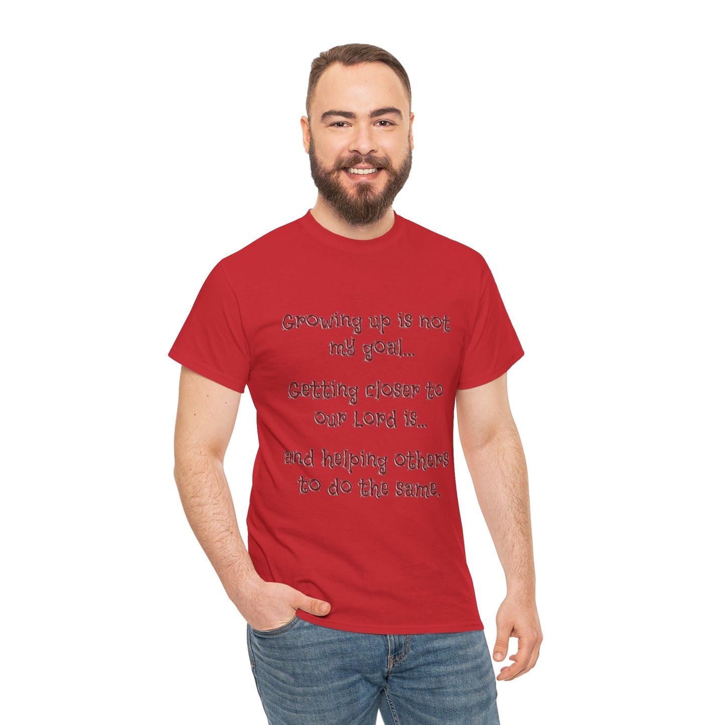 Faith Inspired T-Shirt - My Goal Is not to grow up!