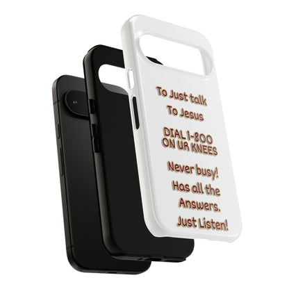 Dial Jesus Anytime | Christian Phone Case