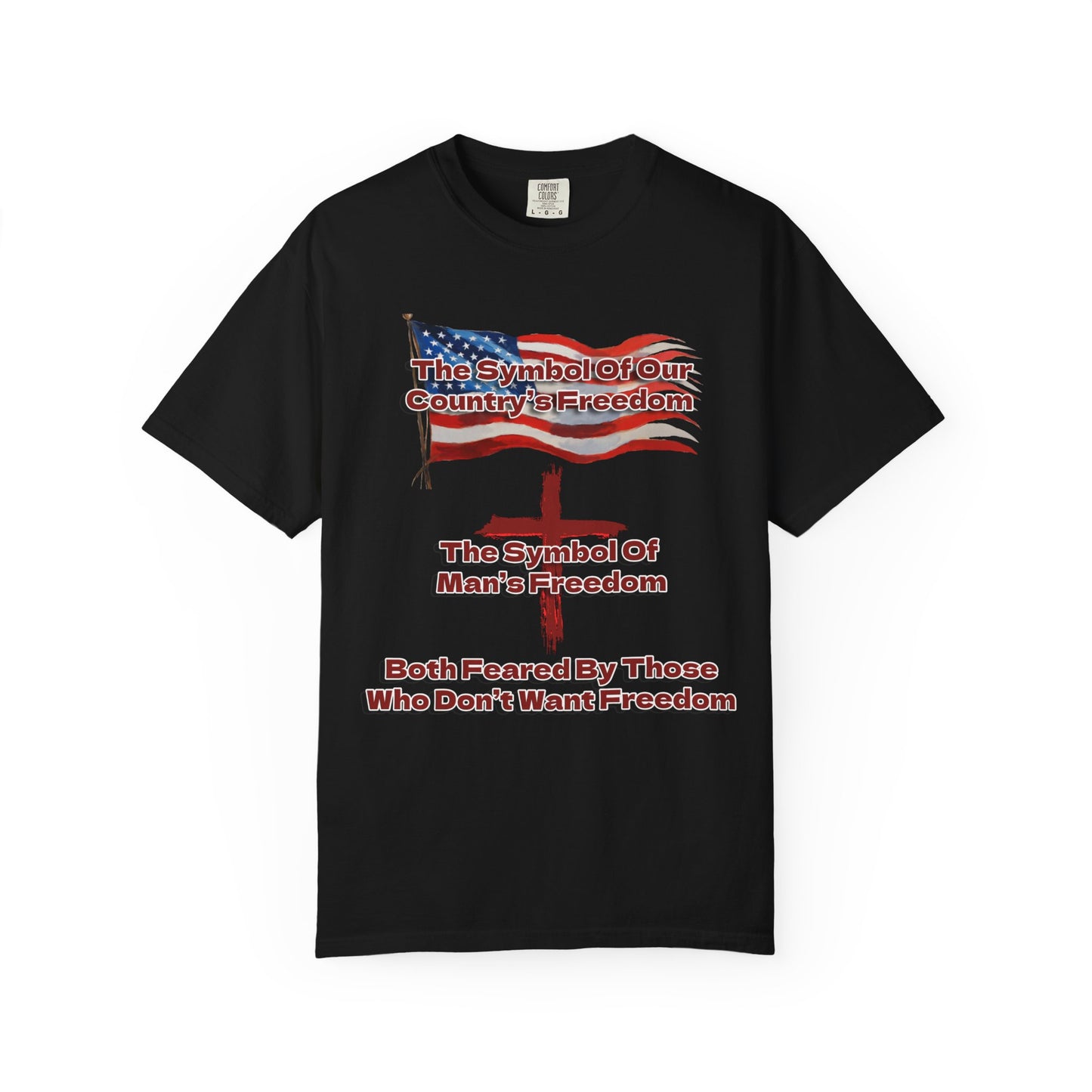 Our Freedom Makers Christian T-Shirt | Faith-Inspired Comfort Colors Apparel | Patriotic Spiritual Wear