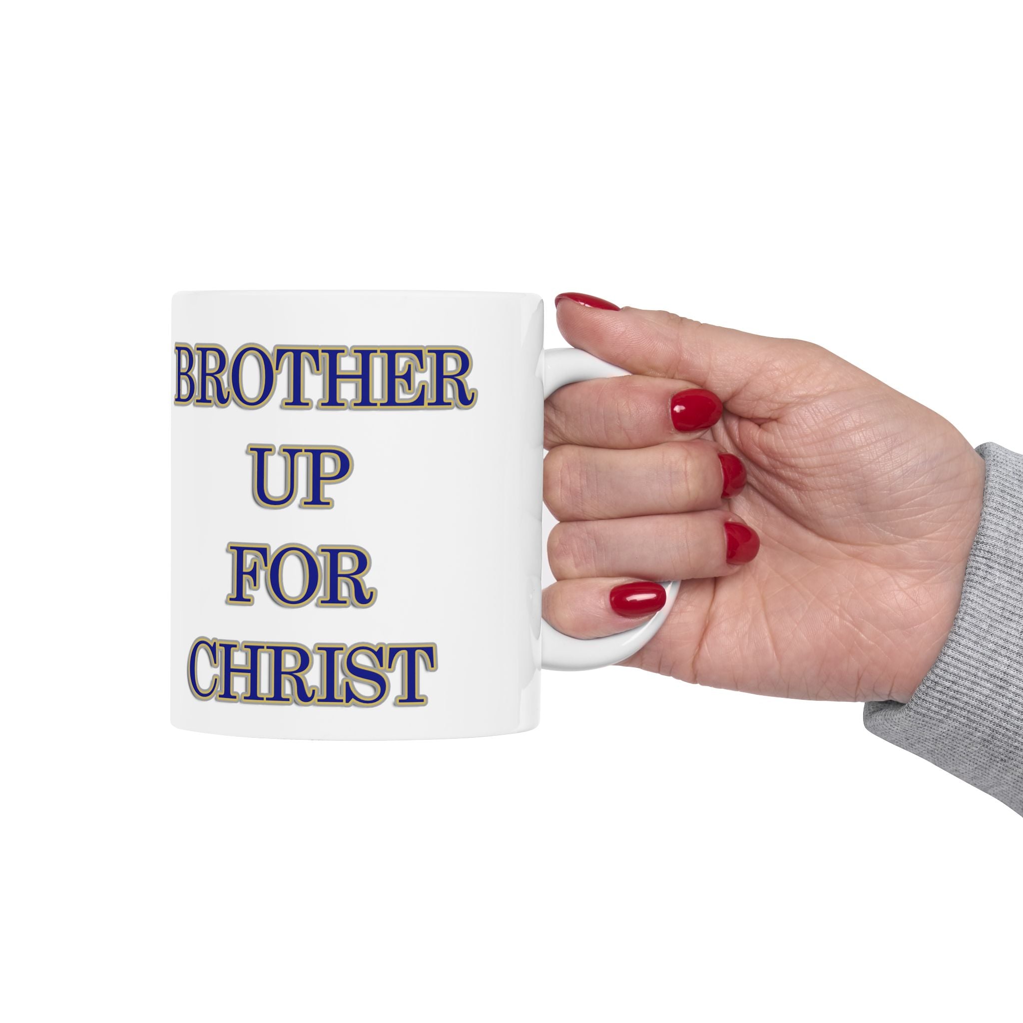 Brother Up for Christ Mug - Hebrews 3:1 Brotherhood and Unity Drinkware