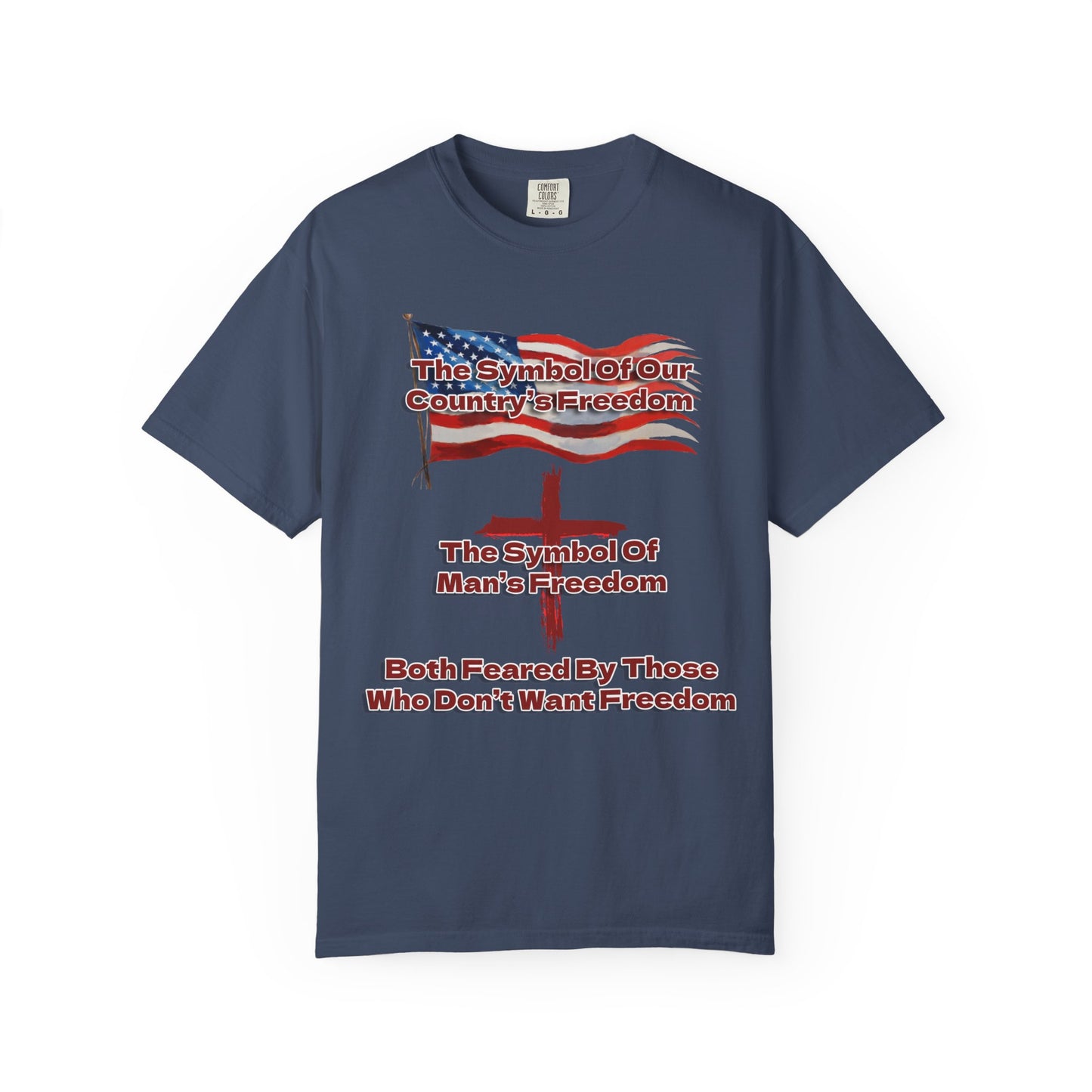 Our Freedom Makers Christian T-Shirt | Faith-Inspired Comfort Colors Apparel | Patriotic Spiritual Wear