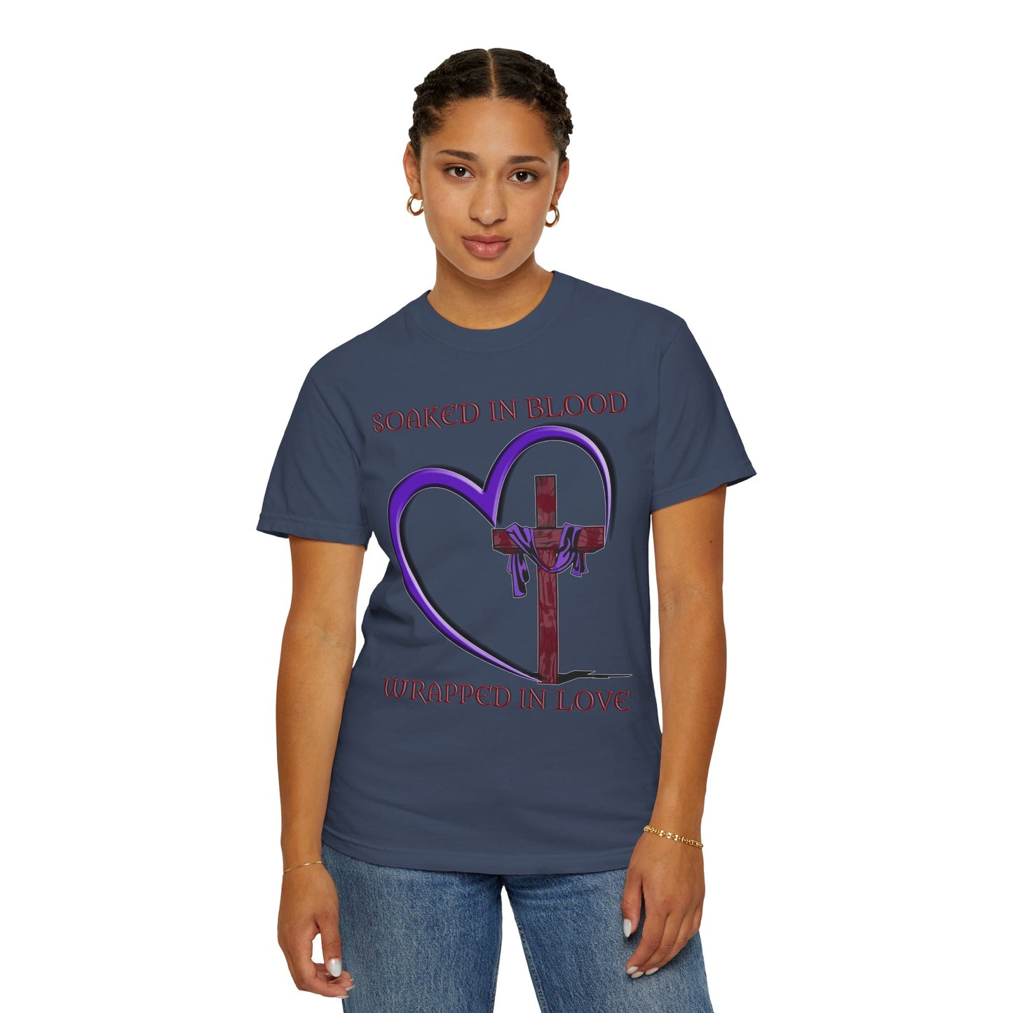 Soaked in Blood Wrapped in Love Christian T-Shirt | Religious Apparel | Comfort Colors Spiritual Gift