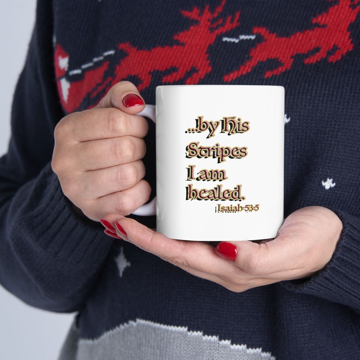 By His Stripes | Christian Mug | Isaiah 53:5