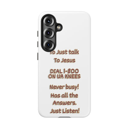 Dial Jesus Anytime | Christian Phone Case