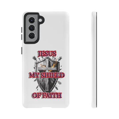 Shield of Faith | Christian Phone Case