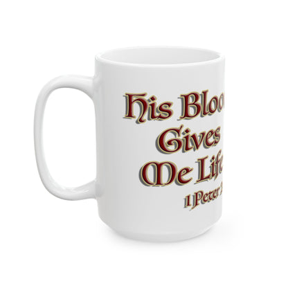 His Blood | Christian Mug | Romans 8