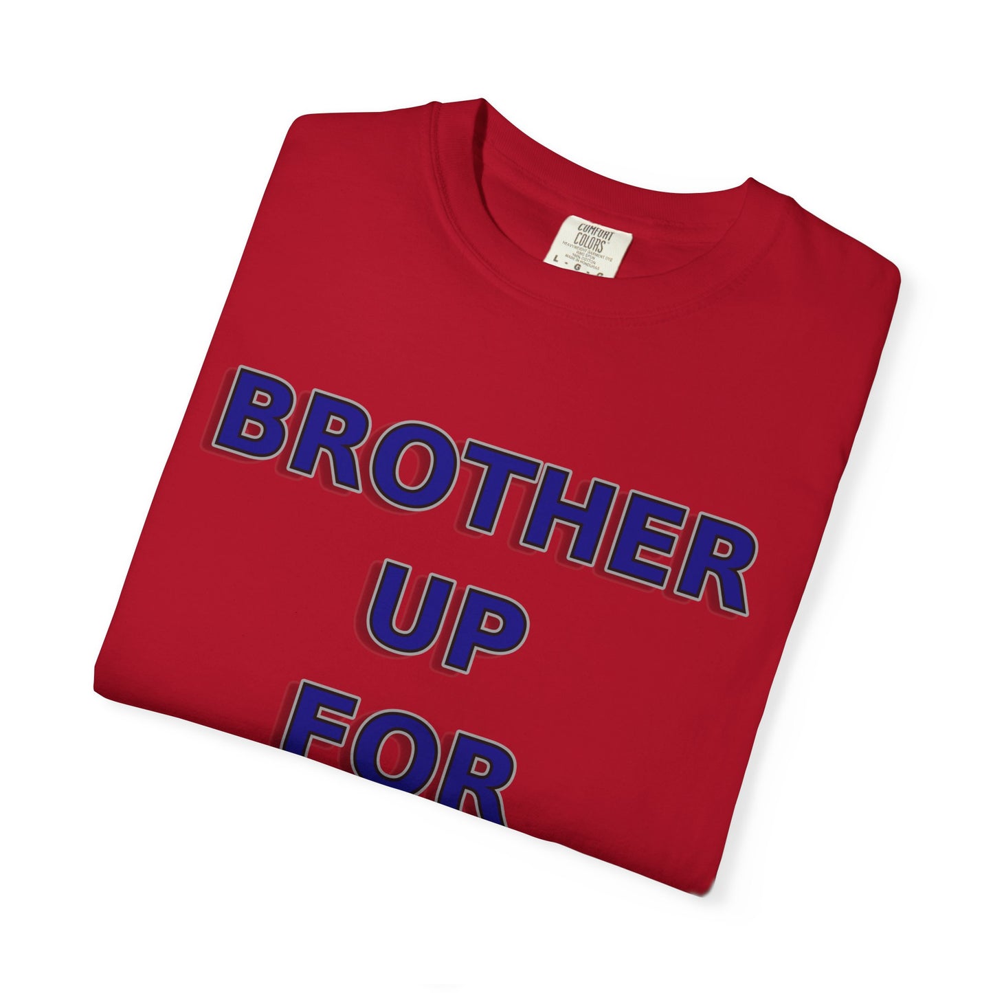 Brother Up for Christ - Stand Strong in Faith Tee
