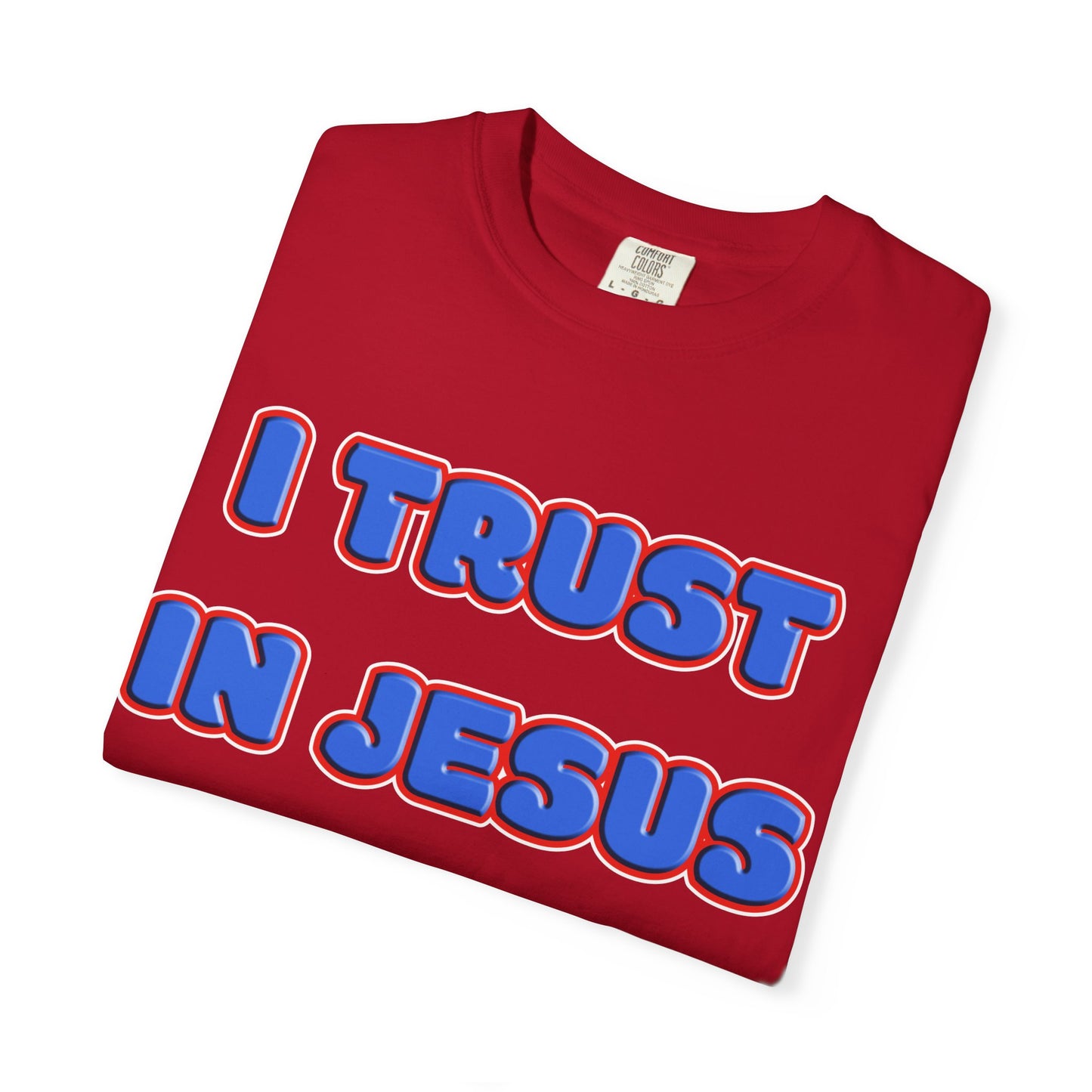 Jesus Trust Christian T-Shirt | Faith-Inspired Comfort Colors Apparel | Spiritual Encouragement Wear