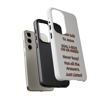 Dial Jesus Anytime | Christian Phone Case