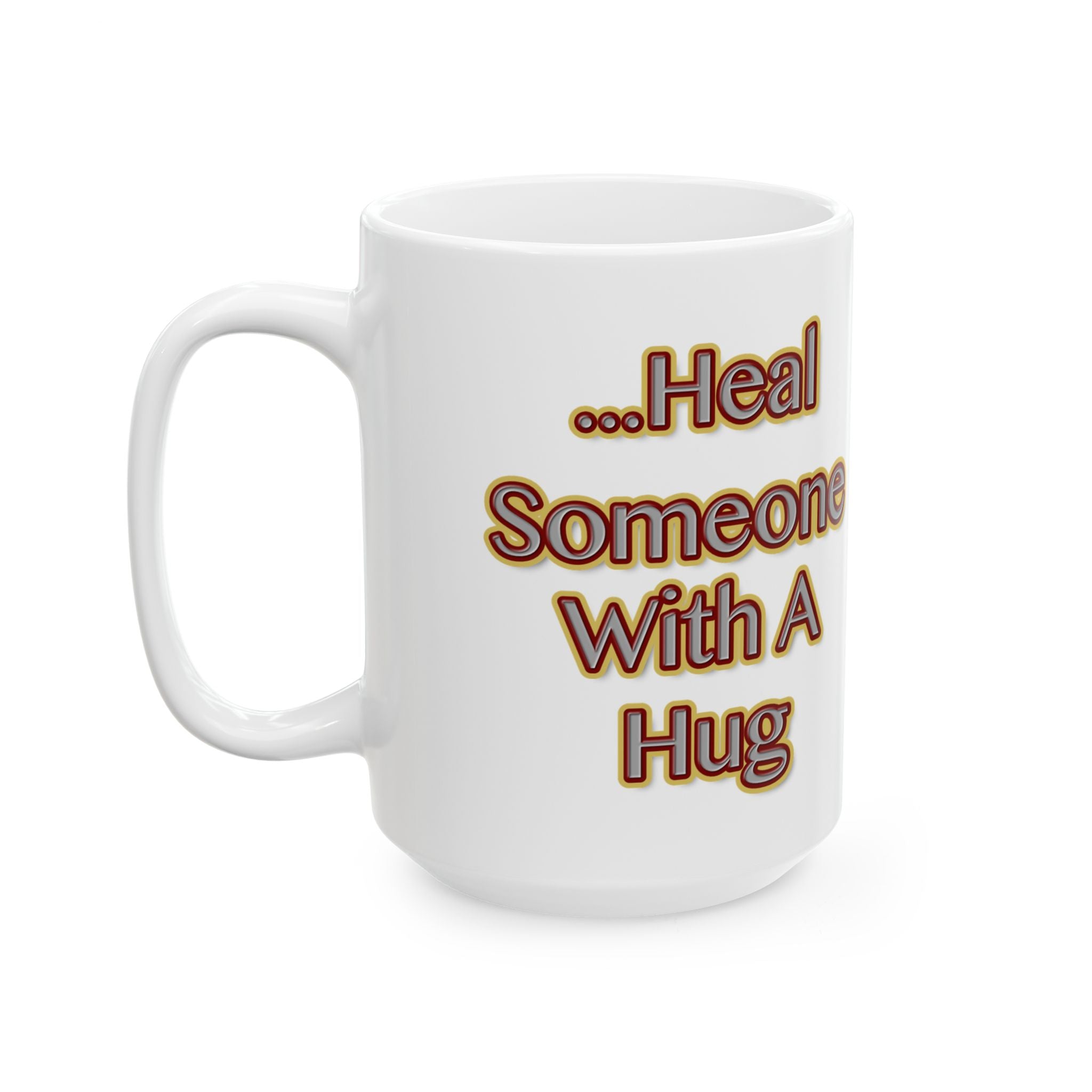 **Hugs Filled With Love Heal Mug | Malachi 4:2 | Uplifting Encouragement Coffee Cup**